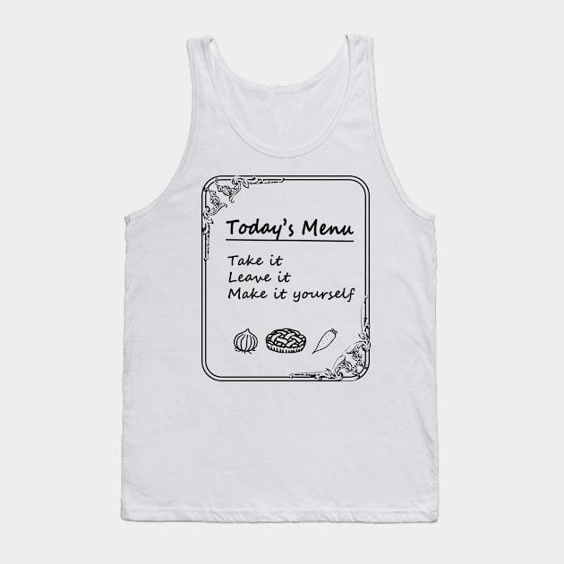 Today's Menu Tank Top by MAMMAJAMMA